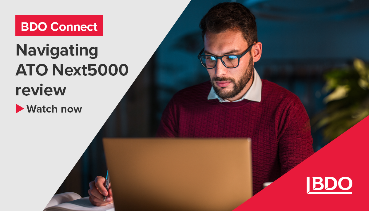 Navigating ATO Next5000 review - BDO Connect