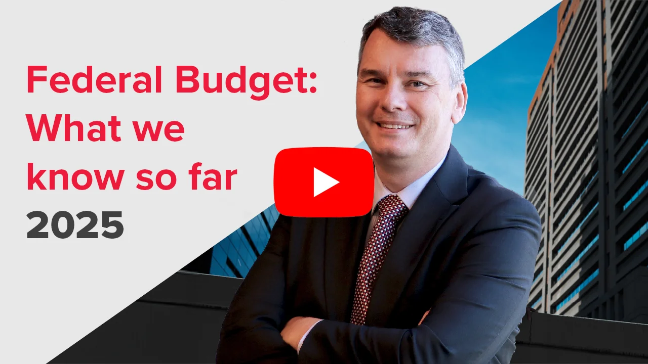 Federal Budget 2025 - What we know so far