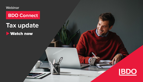 BDO Connect tax update webinar